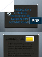 Conciliacion y Cierre de Protocolo de Fabricación Peo