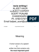 Precis Writing-I: Baljeet Kaur Subject Expert Scert Punjab Chandigarh Ph. 9780107971