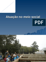 História - Atuação No Meio Social