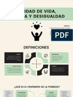 Calidad de Vida, Pobreza y Desigualdad (Vivienda, Salud, Educación)