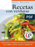 84 Recetas Con Verduras Exquisitas Combinaciones de Vegetales Con Arroz, Pasta, Pollo y Mariscos (Mariano Orzola)