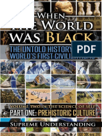 When The World Was Black The Untold History of The World S First