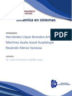 Dinámica en Sistemas: Hernández López Brandon Arturo Martínez Ayala Josué Guadalupe Reséndiz Meraz Vanessa