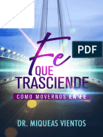 Fe Que Trasciende - Como Moverno - Miqueas Vientos