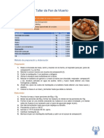 Taller de Pan de Muerto: Número de Porciones: 13 Aprox 0.080 KG 15 Min Peso de La Porción Tiempo Aproximado de Cocción