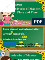 Adverb of Time, Place and Manner