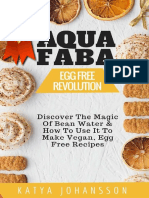 AQUAFABA - EGG FREE REVOLUTION - Discover The Magic of Bean Water & How To Use It To Make Vegan, Egg Free Recipes