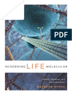 Natasha Myers - Rendering Life Molecular - Models, Modelers, and Excitable Matter-Duke University Press (2015)