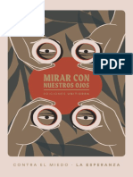 Mirar Con Nuestros Ojos. Ante El Miedo, La Esperanza.