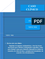 Examen Caso Clínico Vevc