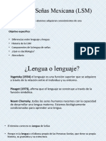 Lengua de Señas Mexicana (LSM) : Objetivo General: Que Los Alumnos Adquieran Conocimientos de Una