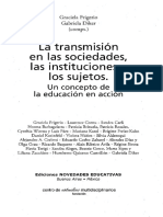 La Transmisión en Las Sociedades, Las Instituciones y Los Sujetos.