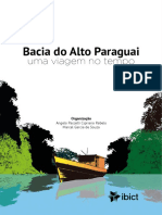 Bacia Do Alto Paraguai - Uma Viagem No Tempo