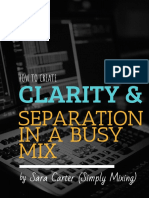 Pro Mixing Secrets How To Create Clarity and Separation in A Busy Mix