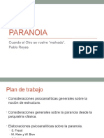 Paranoia: Cuando El Otro Se Vuelve "Malvado". Pablo Reyes