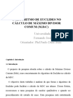 O Algoritmo de Euclides No Cálculo de Máximo Divisor Comum (M.D.C)