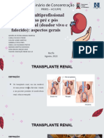 Agosto - Assistência Multiprofissional Integrada No Pré, Trans e Pós Operatório de Transplante Renal (Doador Vivo e Falecido) - Aspectos Gerais