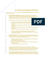 Elementos Que Conforman La Satisfacción Del Cliente:: El Rendimiento Percibido: Se Refiere Al Desempeño (En Cuanto A La