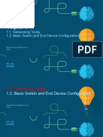 Topic 1 Networking Today, Basic Switch and End Device Configuration