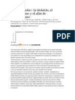 Plaza Sitiada. La Idolatría, El Egocentrismo y El Afán de Protagonismo.