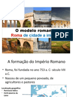 1 - O Modelo Romano - Roma, de Cidade A Império