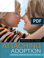 Attaching in Adoption Practical Tools For Today's Parents (Deborah D. Gray)