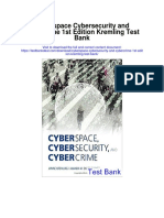 Cyberspace Cybersecurity and Cybercrime 1st Edition Kremling Test Bank