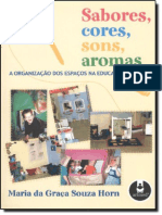 Resumo Sabores Cores Sons Aromas A Organizacao Dos Espacos Na Educacao Infantil Maria Da Graca Souza Horn