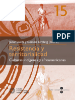 Resistencia y Territorialidad. Culturas Indígenas y Afroamericanas. (Laviña y Orobitg, 2008)