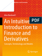 An Intuitive Introduction To Finance and Derivatives: Alex Backwell