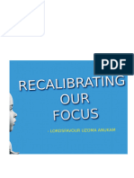 Recalibrating Our Focus by Lordsfavour