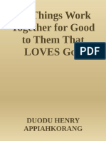 All Things Work Together For Go - DUODU HENRY APPIAHKORANG