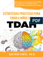 ESTRATEGIAS PRÁCTICAS PARA LA CRIANZA DE NIÑOS CON TDAH Habilidades Parentales Esenciales para Entender y Mejorar Los Desafíos Conductuales Emocionales y Escolares de Tu Hijo Spanish Edition