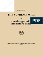 The Supreme Will or The Danger of A Premature Peace