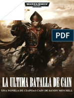 WH 40K Ciaphas Cain 06 - La Última Batalla de Caín - Sandy Mitchell (Caractacus Mott)