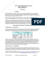 Integrated Cost and Scheduled Project Risk Analysis