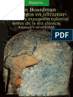 Boardman, John - Los Griegos en Ultramar. Comercio y Expansión Colonial Antes de La Era Clásica