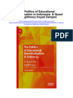 The Politics of Educational Decentralisation in Indonesia A Quest For Legitimacy Irsyad Zamjani Full Chapter