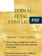 Maternal Fetal Conflicts