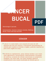 Câncer Bucal1,2