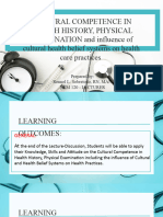 Cultural Competence in Health History Physical Examination and Influence of Cultural and Health Belief Systems On Health Practices