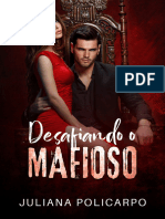 Desafiando o Mafioso - Juliana Policarpo