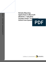 Reliably Migrating Applications To Microsoft Windows® 7 With Wise Package Studio™ Professional Edition From Symantec