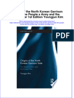 Origins of The North Korean Garrison State The People S Army and The Korean War 1St Edition Youngjun Kim Online Ebook Texxtbook Full Chapter PDF