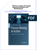 Process Mining in Action Principles Use Cases and Outlook Lars Reinkemeyer Online Ebook Texxtbook Full Chapter PDF