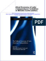 Ebook The Political Economy of Latin American Independence 1St Edition Alexandre Mendes Cunha Editor Online PDF All Chapter