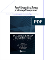 Full Ebook of Polymer Based Composites Design Manufacturing and Applications 1St Edition V Arumugaprabu Editor Online PDF All Chapter