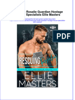 Full Ebook of Rescuing Rosalie Guardian Hostage Rescue Specialists Ellie Masters Online PDF All Chapter