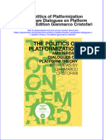 The Politics of Platformization Amsterdam Dialogues On Platform Theory 1st Edition Gianmarco Cristofari