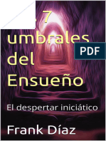 Los 7 Umbrales Del Ensueño - El Despertar Iniciático (Spanish Edition)